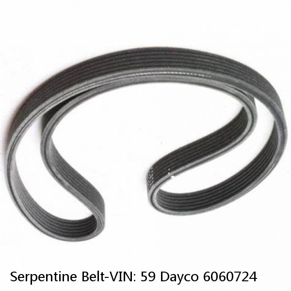 Serpentine Belt-VIN: 59 Dayco 6060724