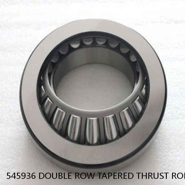 545936 DOUBLE ROW TAPERED THRUST ROLLER BEARINGS