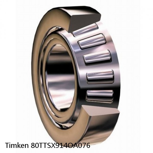 80TTSX914OA076 Timken Tapered Roller Bearings