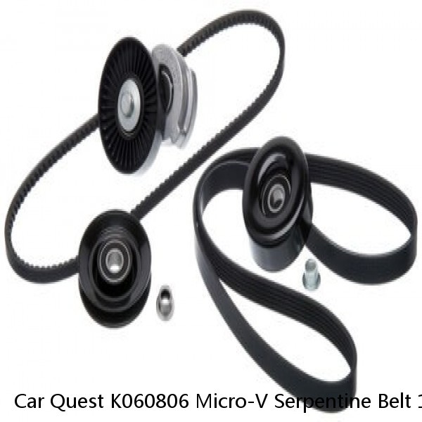 Car Quest K060806 Micro-V Serpentine Belt 1J-1574-B2